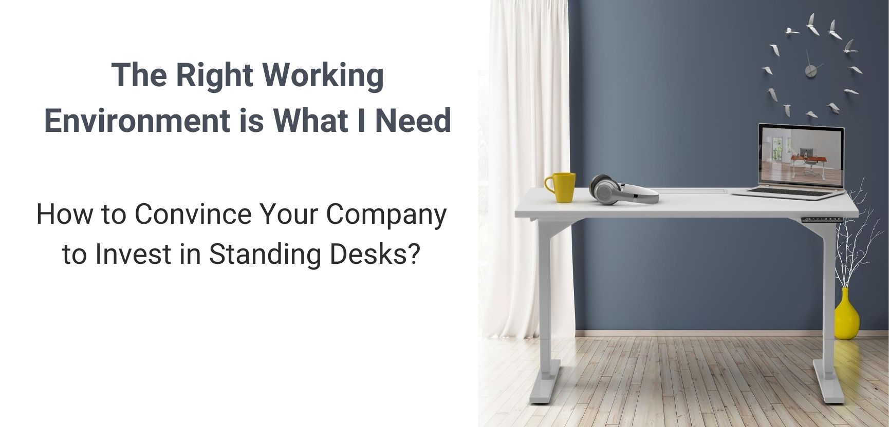 How to Convince Your Company to Swap to Standing Desks